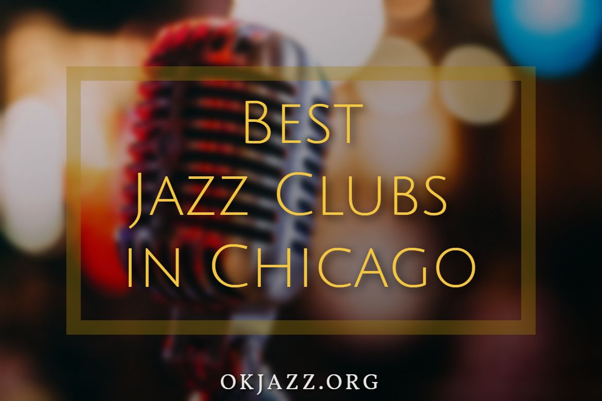 Best Jazz Clubs in Chicago
